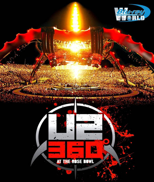 M011 - U2: 360° at the Rose Bowl (2009)